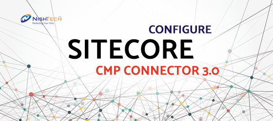 How to Configure Sitecore CMP Connector 3.0